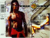 EricIQ_Gray_Funk_This_Mother_Out